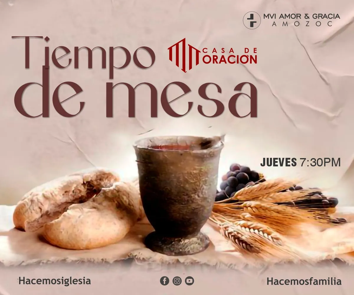 Tiempo de Mesa — pan, copa y espigas sobre la mesa. Jueves 7:30 PM, MVI Amor y Gracia Amozoc.